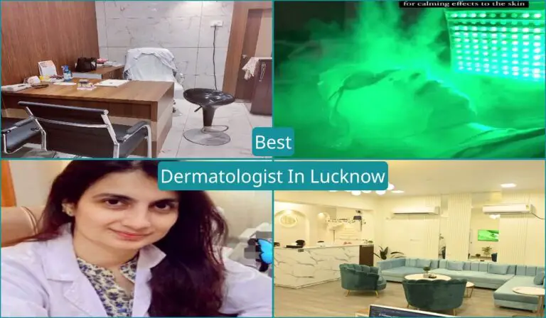Best Dermatologist In Lucknow